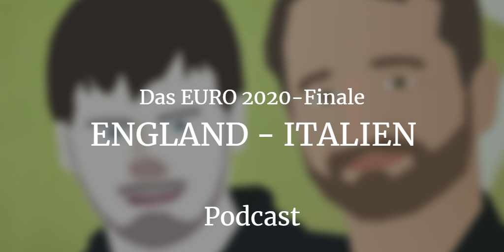 EURO 2020 - Finale: England - Italien